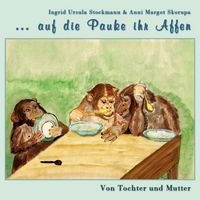 Produktbild: ... auf die Pauke ihr Affen