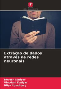 Produktbild: Extra&ccedil;&atilde;o de dados atrav&eacute;s de redes neuronais