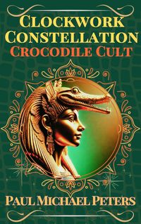 Produktbild: Clockwork Constellation: Crocodile Cult