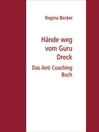 Produktbild: H&auml;nde weg vom Guru Dreck