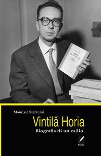 Produktbild: Vintila Horia. Biografia di un esilio