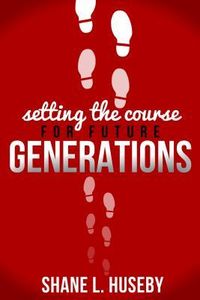 Produktbild: Setting the Course for Future Generations