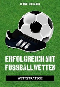 Produktbild: Erfolgreich mit Fu&szlig;ballwetten