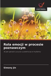 Produktbild: Rola emocji w procesie poznawczym