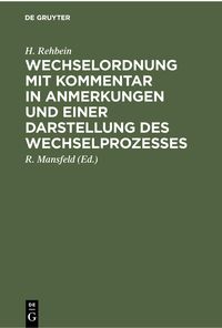 Produktbild: Wechselordnung mit Kommentar in Anmerkungen und einer Darstellung des Wechselprozesses
