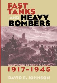 Produktbild: Johnson, D: Fast Tanks and Heavy Bombers