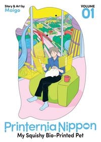 Produktbild: Printernia Nippon: My Squishy Bio-Printed Pet Vol. 1