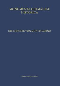 Produktbild: Die Chronik von Montecassino (Chronica monasterii Casinensis)
