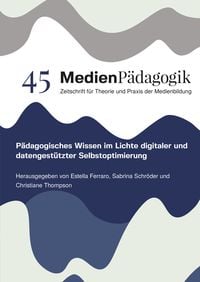 Produktbild: P&auml;dagogisches Wissen im Lichte digitaler und datengest&uuml;tzter Selbstoptimierung