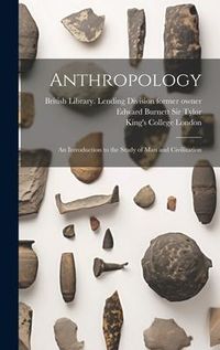 Produktbild: Anthropology [electronic Resource]: an Introduction to the Study of Man and Civilization