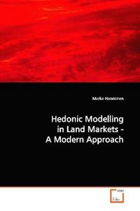 Produktbild: Hannonen, M: Hedonic Modelling in Land Markets - A Modern Ap