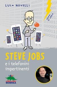 Produktbild: Steve Jobs e i telefonini impertinenti