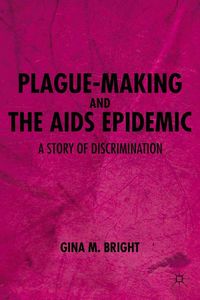Produktbild: Plague-Making and the AIDS Epidemic: A Story of Discrimination