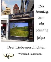 Produktbild: Der Sonntag, dem ein Sonntag folgte