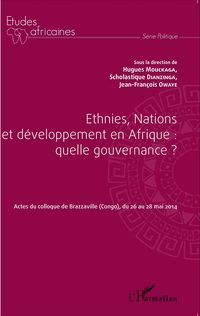 Produktbild: Ethnies, nations et d&eacute;veloppement en Afrique : quelle gouvernance ?