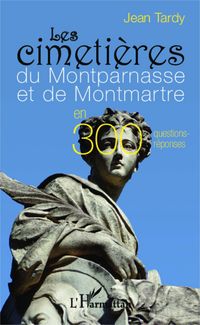 Produktbild: Les cimeti&egrave;res du Montparnasse et de Montmartre
