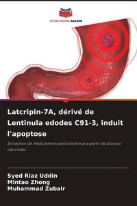 Produktbild: Latcripin-7A, d&eacute;riv&eacute; de Lentinula edodes C91-3, induit l'apoptose