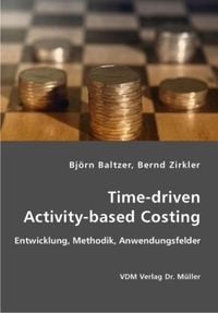 Bild vom Artikel Time-driven Activity-based Costing vom Autor Bernd Zirkler