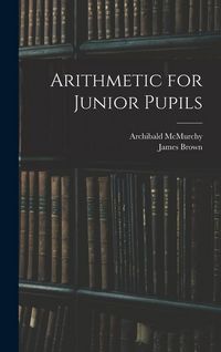 Produktbild: Arithmetic for Junior Pupils