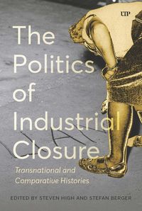Produktbild: The Politics of Industrial Closure