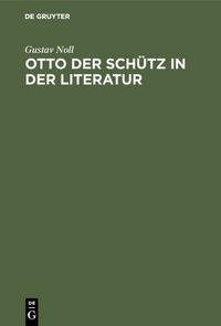Produktbild: Otto der Sch&uuml;tz in der Literatur