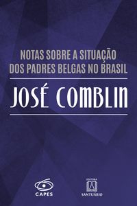 Produktbild: Notas sobre a situa&ccedil;&atilde;o dos padres belgas no Brasil Jos&eacute; Comblin