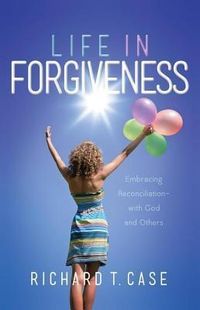 Produktbild: Life in Forgiveness