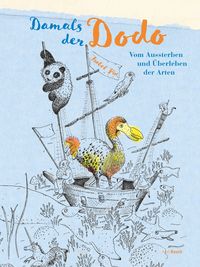 Bild vom Artikel Damals der Dodo vom Autor Isabel Pin