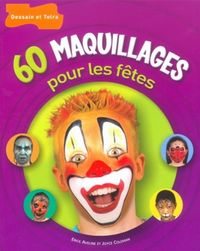Produktbild: 60 maquillages pour les f&ecirc;tes