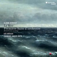 Bild vom Artikel La Mer/Orchestersuite 1 vom Autor Les Siecles