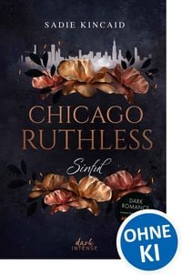 Produktbild: Chicago Ruthless (Band 1) - Sinful