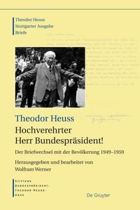 Produktbild: Hochverehrter Herr Bundespr&auml;sident!