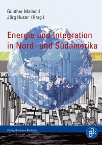 Produktbild: Energie und Integration in Nord- und S&uuml;damerika