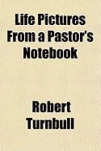 Produktbild: Life Pictures from a Pastor's Notebook