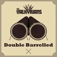 Bild vom Artikel Double Barrelled vom Autor The Valkyrians