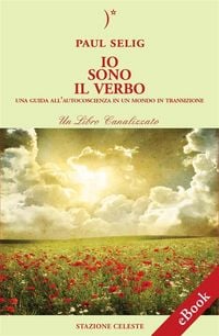 Produktbild: Io Sono il Verbo - Una guida all'autocoscienza in un mondo in transizione