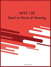 Produktbild: MTTC 128 Deaf or Hard of Hearing
