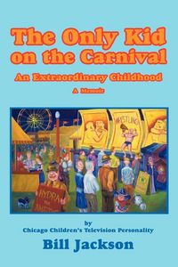 Produktbild: The Only Kid on the Carnival
