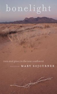 Produktbild: Bonelight: Ruin and Grace in the New Southwest