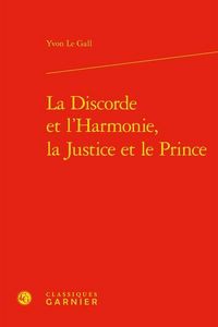 Produktbild: La discorde et l'harmonie, la justice et le prince