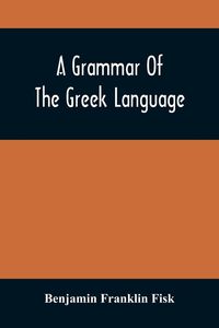 Produktbild: A Grammar Of The Greek Language