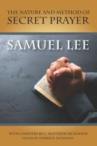 Produktbild: The Nature and Method of Secret Prayer