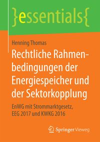 Produktbild: Rechtliche Rahmenbedingungen der Energiespeicher und der Sektorkopplung
