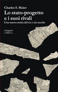 Produktbild: Lo stato-progetto e i suoi rivali. Una nuova storia del XX e XXI secolo