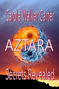 Produktbild: AZTARA, Secrets Revealed (Aztarian Series, #3)