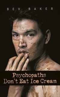 Produktbild: Psychopaths Don't Eat Ice Cream