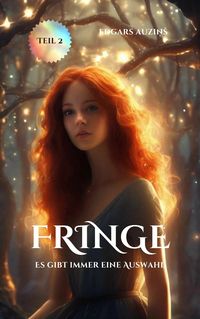 Produktbild: Fringe. Es gibt immer eine Auswahl