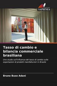 Produktbild: Tasso di cambio e bilancia commerciale brasiliana
