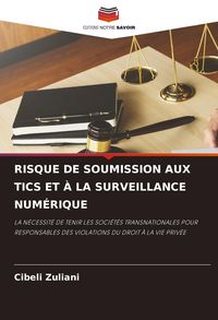 Produktbild: Risque De Soumission Aux Tics Et &Agrave; La Surveillance Num&eacute;rique