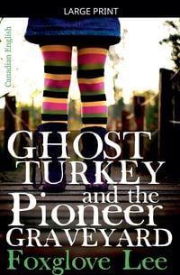 Produktbild: Ghost Turkey and the Pioneer Graveyard (Canadian English)